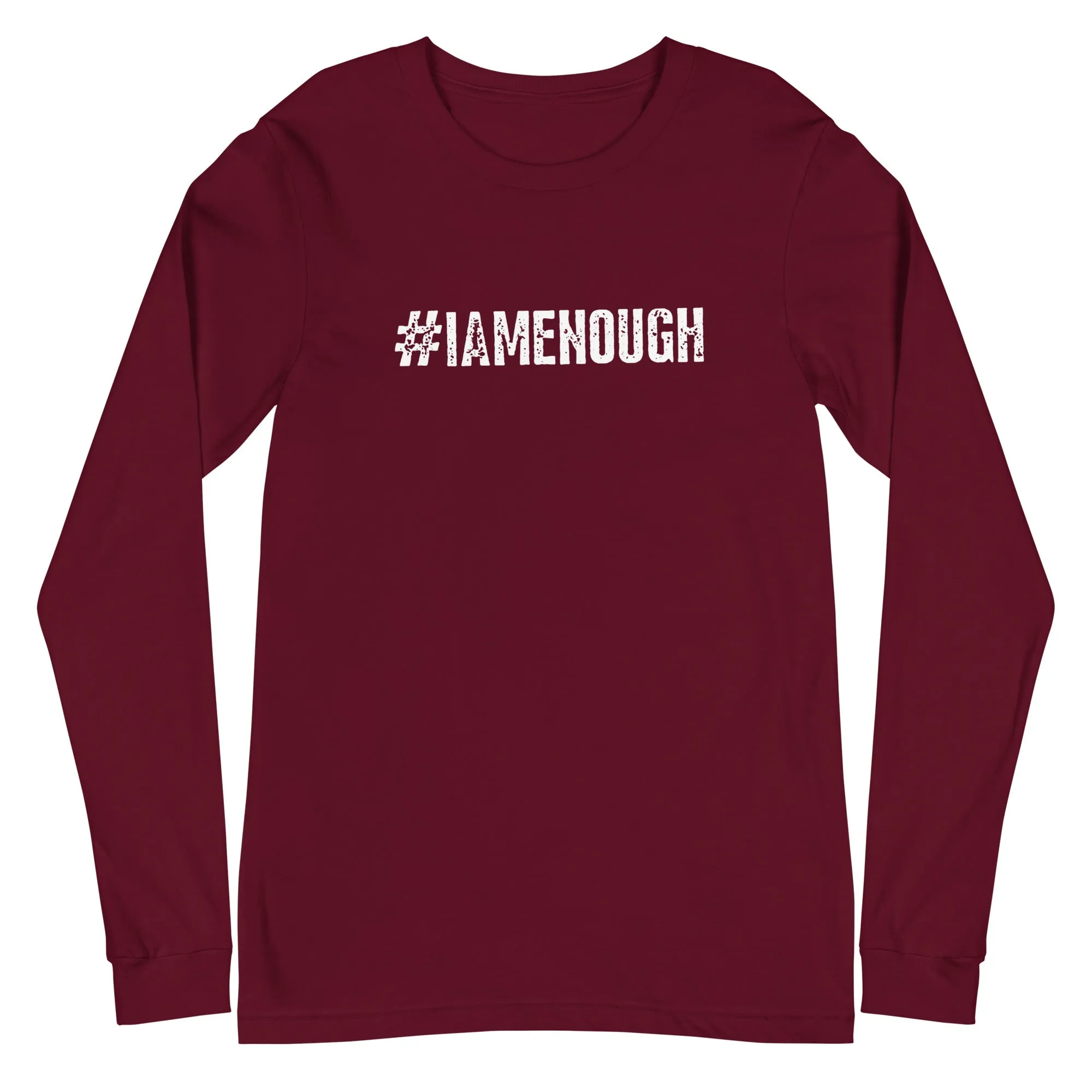 #IAMENOUGH - LONG SLEEVE 100% Cotton Inspirational T-Shirt for Men